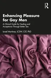 Book cover of Enhancing Pleasure for Gay Men by Israel Martinez