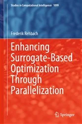 Book cover of Enhancing Surrogate-Based Optimization Through Parallelization by Frederik Rehbach