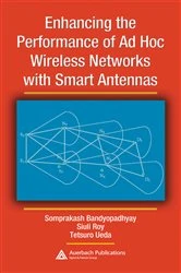 Book cover of Enhancing the Performance of Ad Hoc Wireless Networks with Smart Antennas by Somprakash Bandyopadhyay
