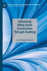 Book cover of Enhancing Video Game Localization Through Dubbing by Unknown