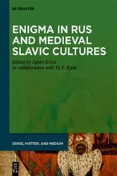 Book cover of Enigma in Rus and Medieval Slavic Cultures by Ágnes Kriza