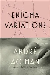 Book cover of Enigma Variations by André Aciman