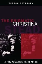 Book cover of Enigmatic Christina Stead by Teresa Petersen