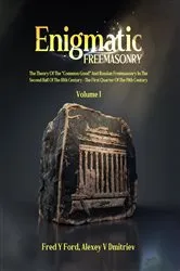 Book cover of Enigmatic FREEMASONRY by Fred Y. Ford