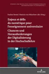 Book cover of Enjeux et défis du numérique pour l’enseignement universitaire / Chancen und Herausforderungen der Digitalisierung in der Hochschullehre by Nadine Rentel
