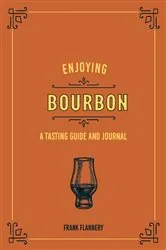 Book cover of Enjoying Bourbon by N/A