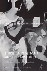 Book cover of Enlightenment in an Age of Destruction by Christopher Britt