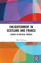 Book cover of Enlightenment in Scotland and France by Mark L. Hulliung