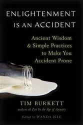 Book cover of Enlightenment Is an Accident by Unknown