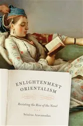 Book cover of Enlightenment Orientalism by Srinivas Aravamudan