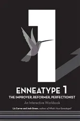 Book cover of Enneatype 1: The Improver, Reformer, Perfectionist by Liz Carver