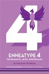 Book cover of Enneatype 4: The Individualist, Romantic, Artist by Liz Carver