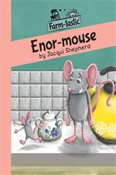 Book cover of Enor-mouse by Jacqui Shepherd