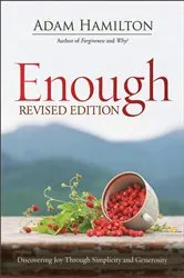 Book cover of Enough Revised Edition by Adam Hamilton