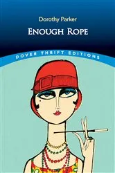 Book cover of Enough Rope by Dorothy Parker