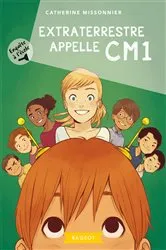 Book cover of Enquête à l'école - Extraterrestre appelle CM1 by Catherine Missonnier