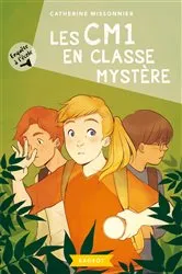 Book cover of Enquête à l'école - Les CM1 en classe mystère by Catherine Missonnier