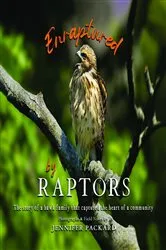 Book cover of Enraptured by Raptors by Jennifer Packard