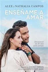 Book cover of Enséñame a amar by Alex Campos