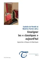Book cover of Enseigner les « classiques » aujourd’hui by Frank Wagner