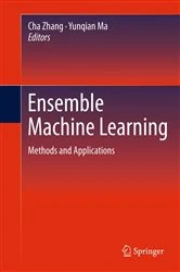 Book cover of Ensemble Machine Learning by Cha Zhang