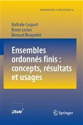 Book cover of Ensembles ordonnés finis : concepts, résultats et usages by Nathalie Caspard