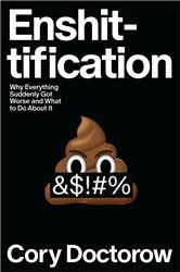 Book cover of Enshittification by Cory Doctorow