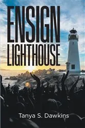 Book cover of Ensign Lighthouse by Tanya S. Dawkins