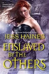 Book cover of Enslaved By the Others by Jess Haines