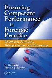 Book cover of Ensuring Competent Performance in Forensic Practice by Unknown