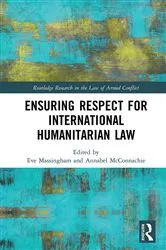 Book cover of Ensuring Respect for International Humanitarian Law by Unknown