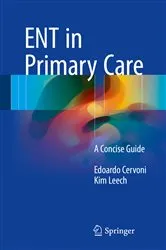 Book cover of ENT in Primary Care by Edoardo Cervoni