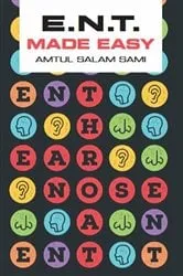 Book cover of ENT Made Easy by Amtul Salam Sami
