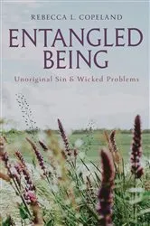 Book cover of Entangled Being by Rebecca L. Copeland
