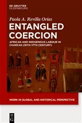 Book cover of Entangled Coercion by Paola A. Revilla Orías