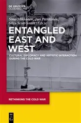 Book cover of Entangled East and West by Simo Mikkonen