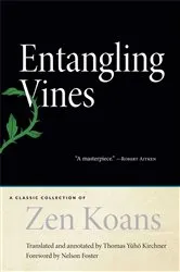 Book cover of Entangling Vines by Thomas Yuho Kirchner