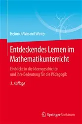 Book cover of Entdeckendes Lernen im Mathematikunterricht (3rd ed.) by Heinrich Winand Winter