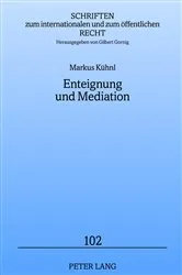 Book cover of Enteignung und Mediation by Unknown