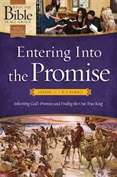 Book cover of Entering Into the Promise: Joshua through 1 & 2 Samuel by Dr. Henrietta C. Mears