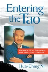 Book cover of Entering the Tao by Hua-Ching Ni