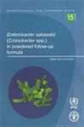 Book cover of Enterobacter Sakazakii (Cronobacter spp.) in Powdered Follow-up Formula by FAO-WHO