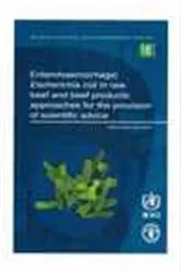 Book cover of Enterohaemorrhagic Escherichia coli in Raw Beef and Beef Products by World Health Organization