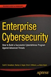 Book cover of Enterprise Cybersecurity by Scott Donaldson