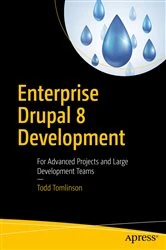 Book cover of Enterprise Drupal 8 Development by Todd Tomlinson