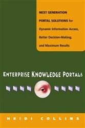 Book cover of Enterprise Knowledge Portals by Heidi COLLINS