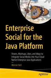 Book cover of Enterprise Social for the Java Platform by Werner Keil