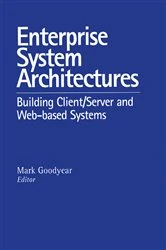 Book cover of Enterprise System Architectures by Mark Goodyear