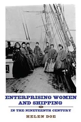 Book cover of Enterprising Women and Shipping in the Nineteenth Century by Helen Doe