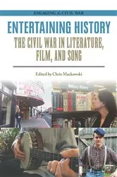 Book cover of Entertaining History by Chris Mackowski